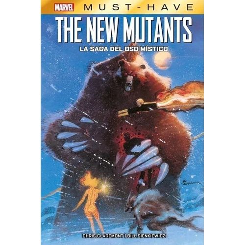 MARVEL MUST HAVE 5- THE NEW MUTANTS- LA SAGA DEL OSO MISTICO
