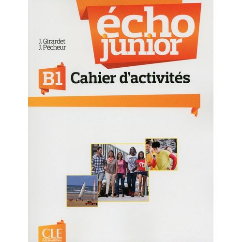 ECHO JUNIOR B1 - CAHIER D'EXERCICES