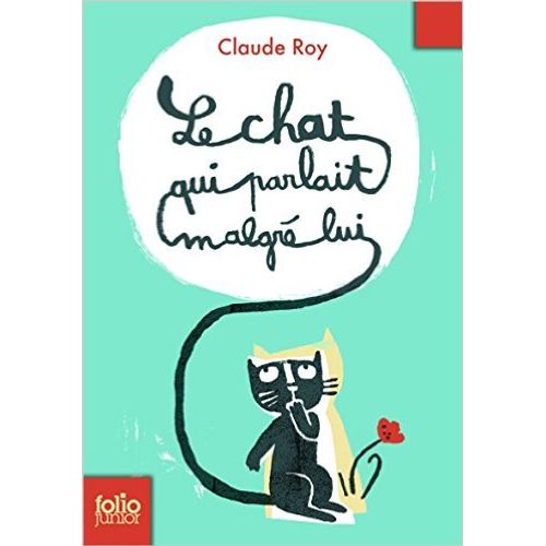 LE CHAT QUI PARLAIT MALGRE LU