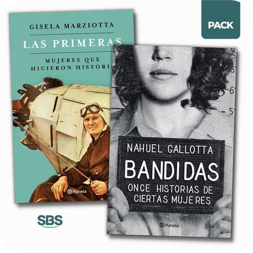 PRIMERAS + BANDIDAS - HISTORIAS DE MUJERES - 2 LIBROS