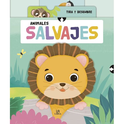 ANIMALES SALVAJES - TIRA Y DESCUBRE ANIMALES SALVAJES - TIRA Y DESCUBRE