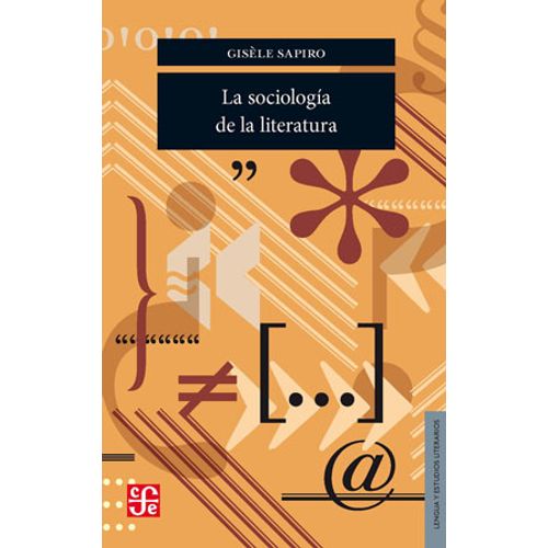 LA SOCIOLOGIA DE LA LITERATURA