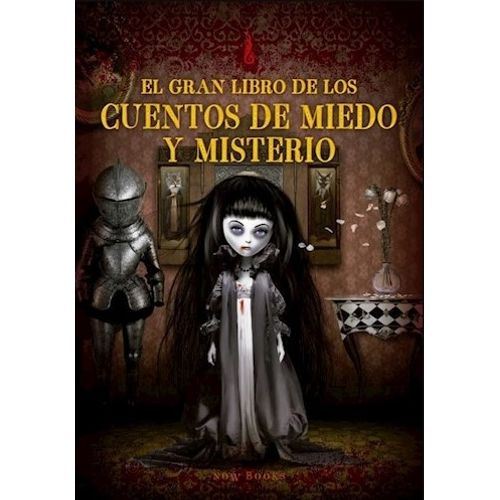EL GRAN LIBRO DE LOS CUENTOS DE MIEDO Y MISTERIO