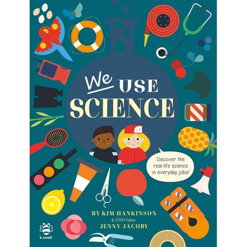 WE USE SCIENCE - KIM HANKINSON