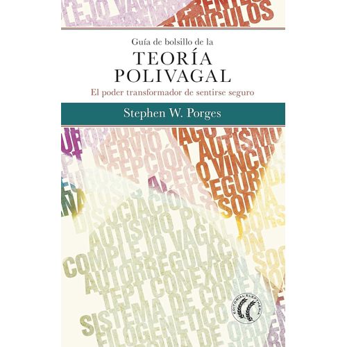 GUIA DE BOLSILLO DE LA TEORIA POLIVAGAL - STEPHEN W. PORGES