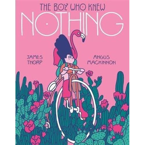 THE BOY WHO KNEW NOTHING - JAMES THORP