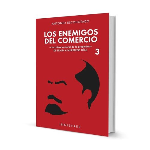 LOS ENEMIGOS DEL COMERCIO - VOL. 3 - ANTONIO ESCOHOTADO