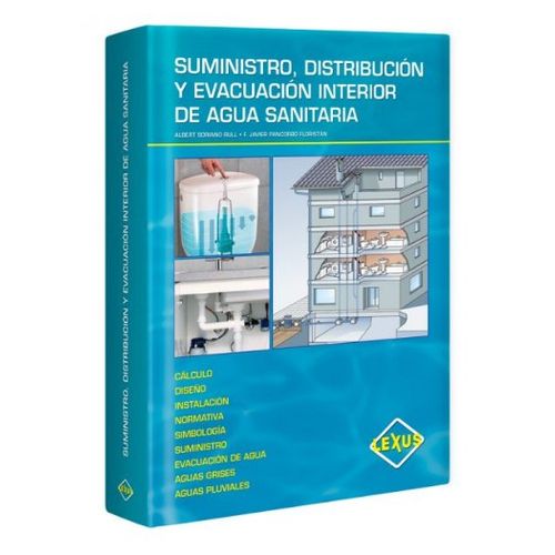 SUMINISTRO, DISTRIBUCION Y EVACUACION INTERIOR DE AGUA SANIT