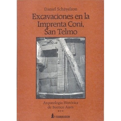 EXCAVACIONES EN LA IMPRENTA CONI, SAN TELMO