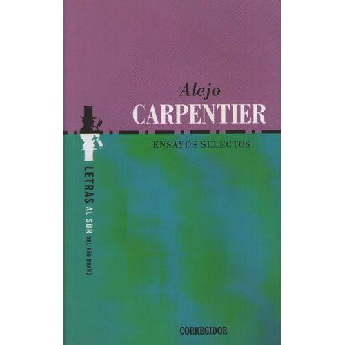 ENSAYOS SELECTOS - CARPENTIER