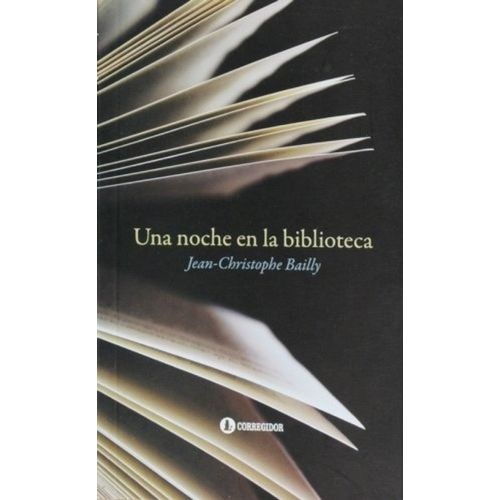 UNA NOCHE EN LA BIBLIOTECA - JEAN-CHRISTO BAILLY