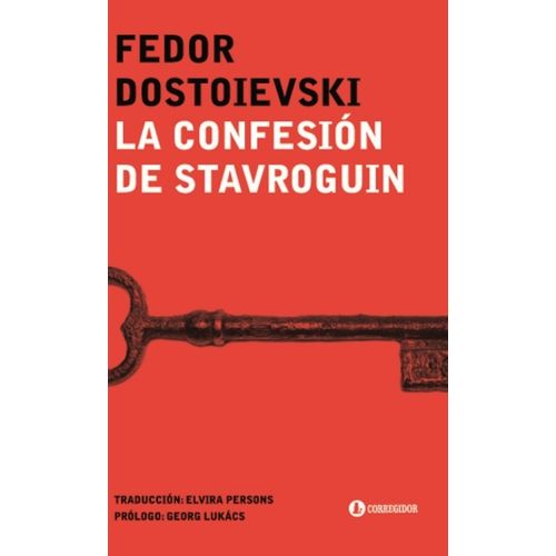 LA CONFESION DE STAVROGUIN - FIODOR DOSTOIEVSKI