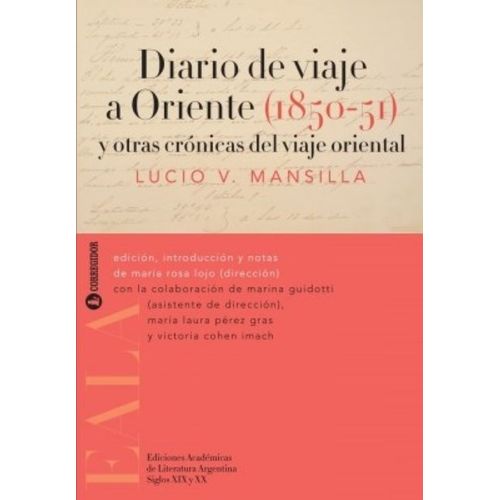 DIARIO DE VIAJE A ORIENTE (1850-51) Y OTRAS CRONICAS DEL VIA
