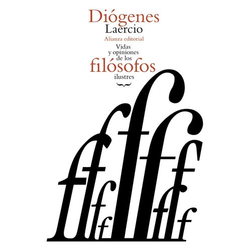 VIDAS Y OPINIONES DE LOS FILOSOFOS ILUSTRES - DOPGENES LAERC