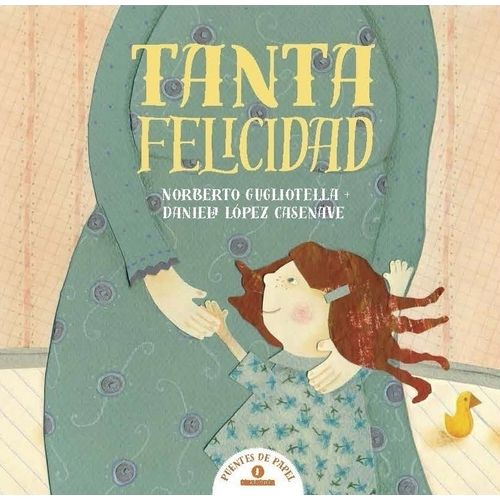 TANTA FELICIDAD - GUGLIOTELLA NORBERTO