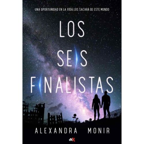 LOS SEIS FINALISTAS - ALEXANDRA MONIR