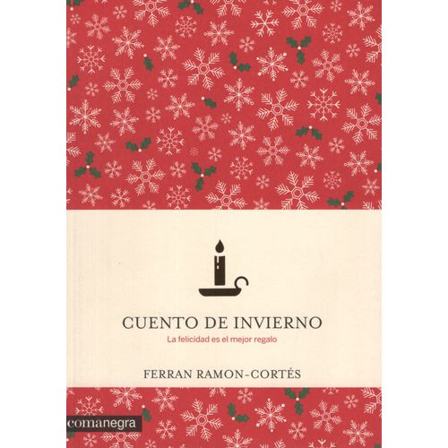 CUENTO DE INVIERNO - LA FELICIDAD ES EL MEJOR REGALO