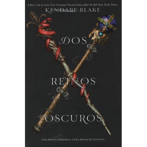 DOS REINOS OSCUROS - TRES CORONAS OSCURAS 3