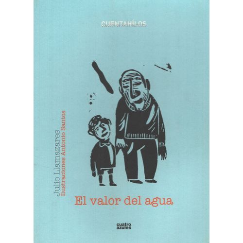 EL VALOR DEL AGUA - LLAMAZARES