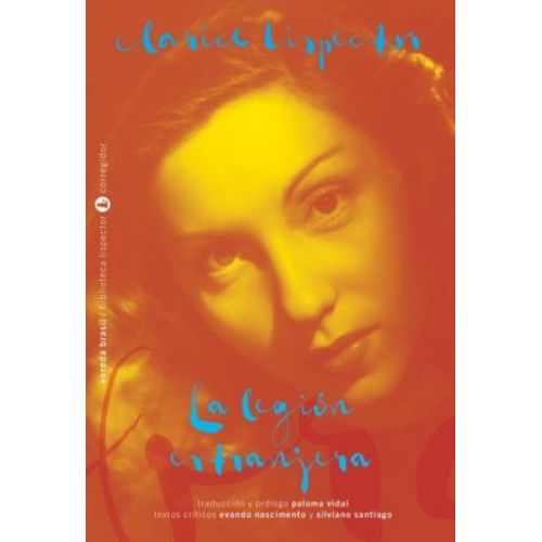 LIBRO LA LEGION EXTRANJERA - CLARICE LISPECTOR