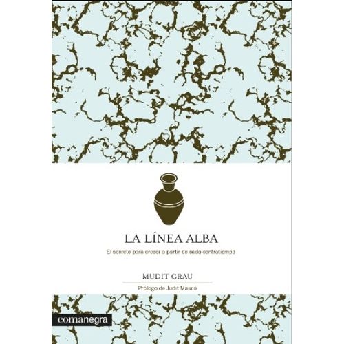 LIBRO LA LINEA ALBA - EL SECRETO PARA CRECER A PARTIR DE CAD