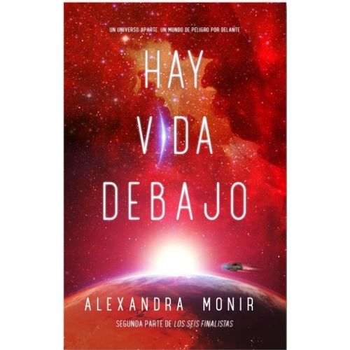 HAY VIDA DEBAJO - LOS SEIS FINALISTAS 2