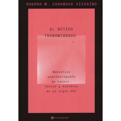 EL GOTICO TRANSMIGRADO - SUSANA CASANOVA