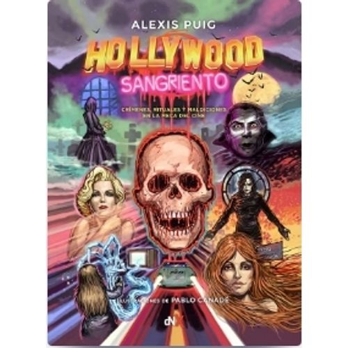 HOLLYWOOD SANGRIENTO - ALEXIS PUIG