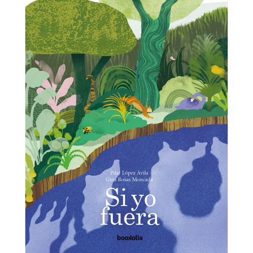 SI YO FUERA - PILAR LOPEZ AVILA