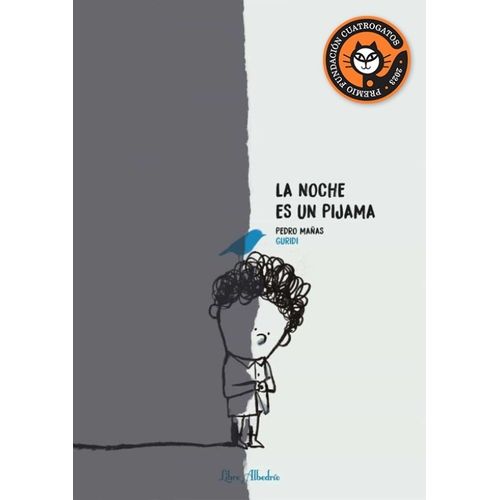LA NOCHE ES UN PIJAMA - PEDRO MAÑAS - GURIDI
