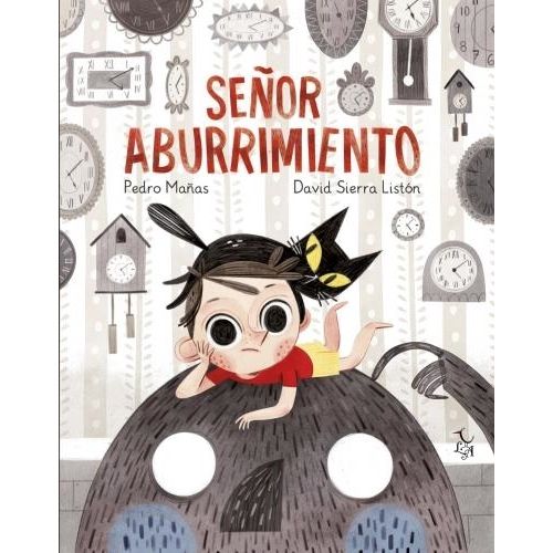 SEÑOR ABURRIMIENTO - PEDRO MAÑAS - DAVID SIERRA LISTON