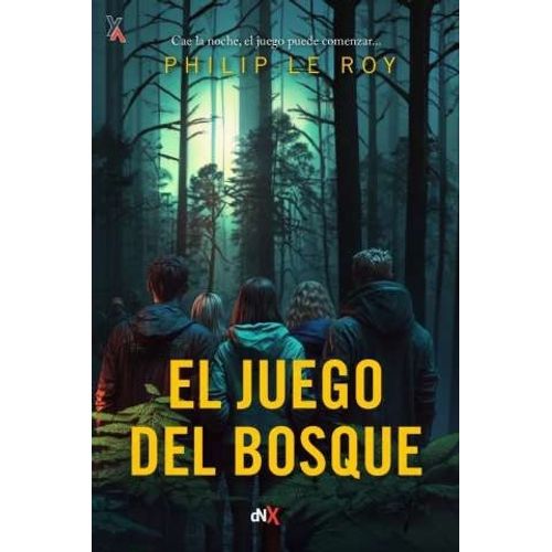 EL JUEGO DEL BOSQUE - PHILIP LE ROY