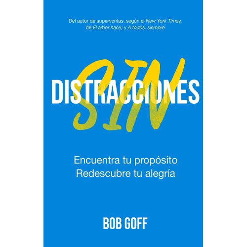 SIN DISTRACCIONES - BOB GOFF