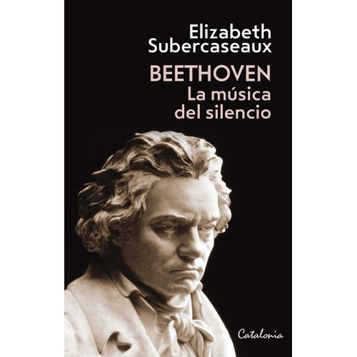 BEETHOVEN - LA MUSICA DEL SILENCIO