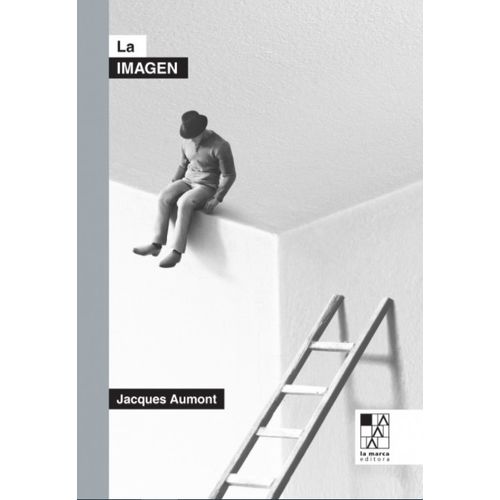 LA IMAGEN - JACQUES AUMONT
