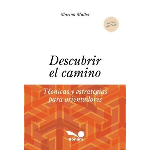 DESCUBRIR EL CAMINO - MARINA MÜLLER DESCUBRIR EL CAMINO - MARINA MÜLLER