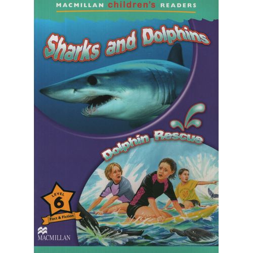 SHARKS AND DOLPHINS / DOLPHINS RESCUE - MACMILLAN CHILDREN'S