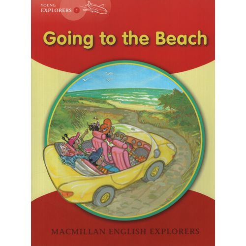 GOING TO THE BEACH - MACMILLAN ENGLISH YOUNG EXPLORERS 1