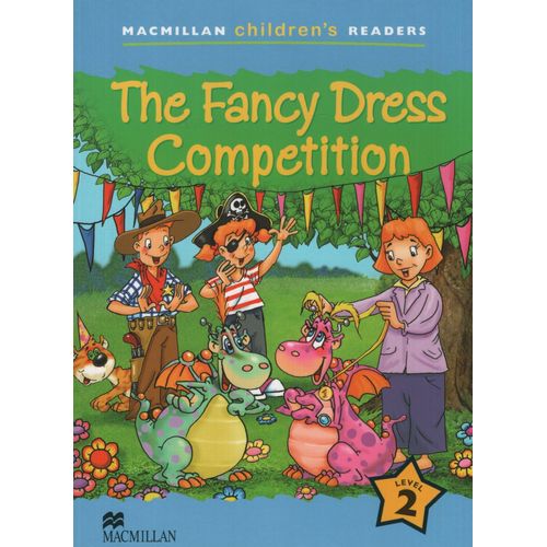 THE FANCY DRESS COMPETITION - MACMILLAN CHILDREN READERS 2