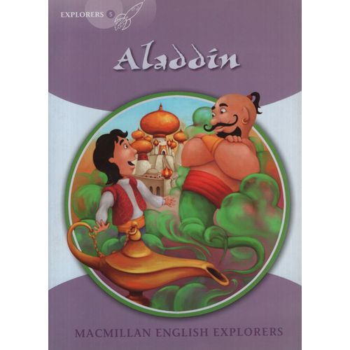 ALADDIN - MACMILLAN ENGLISH EXPLORER 5 ALADDIN - MACMILLAN ENGLISH EXPLORER 5