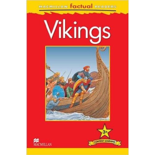 VIKINGS - MACMILLAN FACTUAL READERS 3+