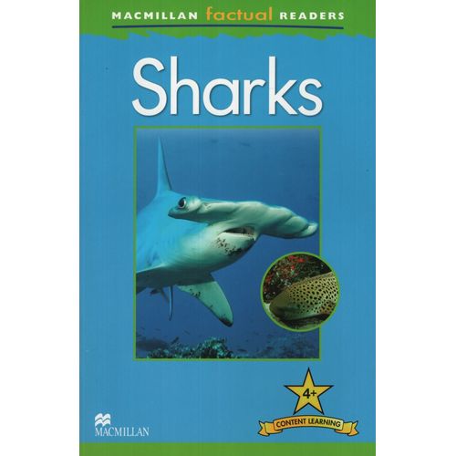 SHARKS - MACMILLAN FACTUAL READERS 4+