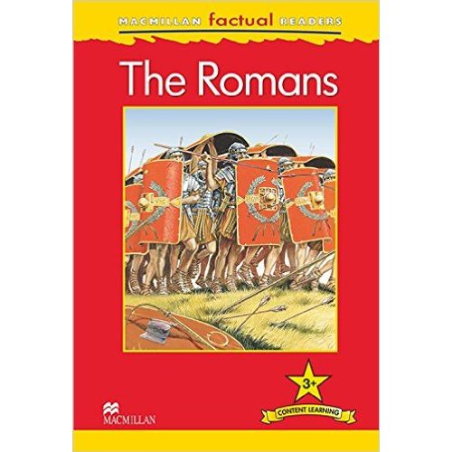 THE ROMANS - MACMILLAN FACTUAL READERS 3+
