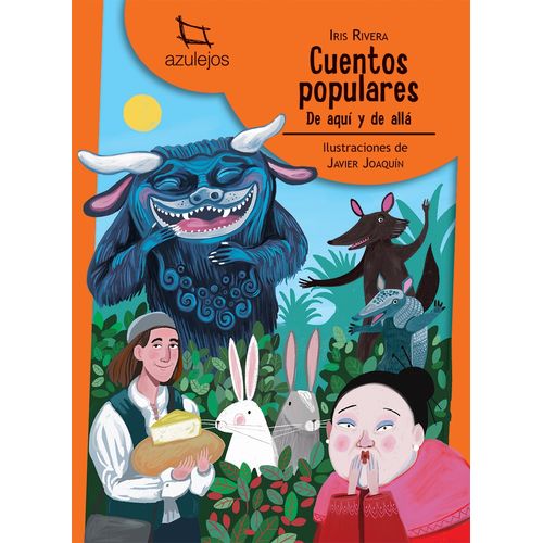 CUENTOS POPULARES DE AQUI Y ALLA (N/ED.) - AZULEJOS NARANJA