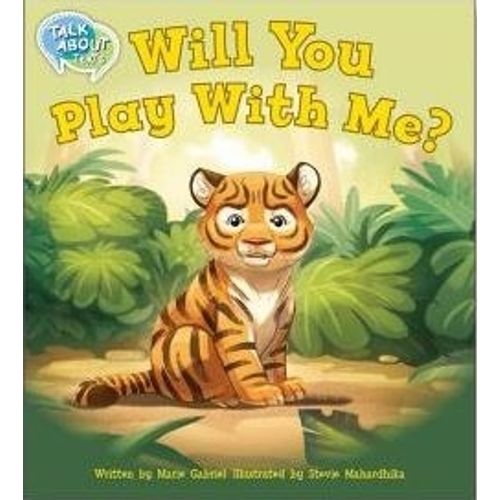 WILL YOU PLAY WITH ME? - TALK ABOUT TEXTS FOUNDATION - READI WILL YOU PLAY WITH ME? - TALK ABOUT TEXTS FOUNDATION - READI