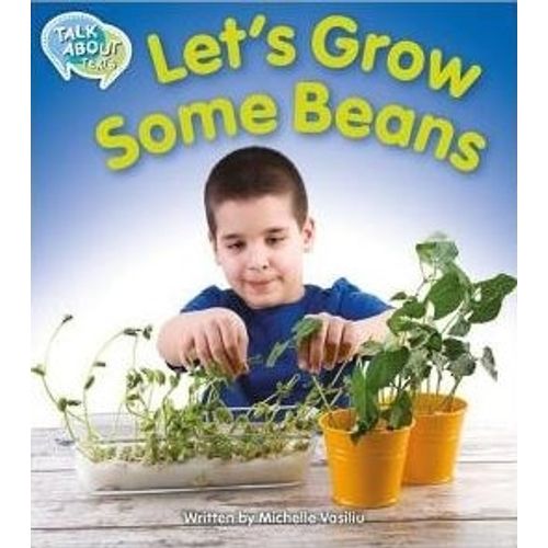 LET'S GROW SOME BEANS - TALK ABOUT TEXTS 1 - READING LEVEL11 LET'S GROW SOME BEANS - TALK ABOUT TEXTS 1 - READING LEVEL11
