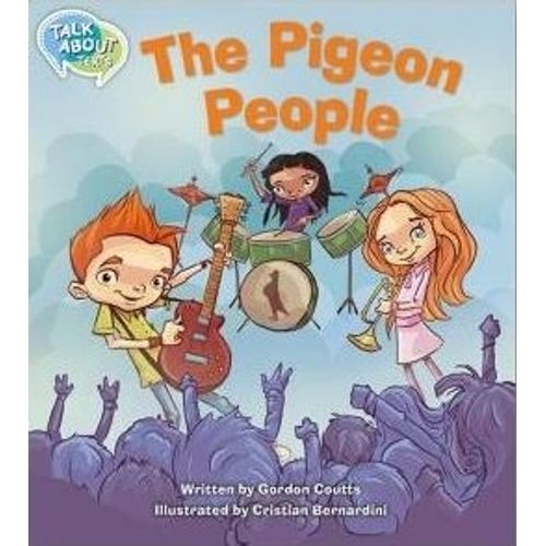THE PIGEON PEOPLE - TALK ABOUT TEXTS 1 - READING LEVEL12 THE PIGEON PEOPLE - TALK ABOUT TEXTS 1 - READING LEVEL12