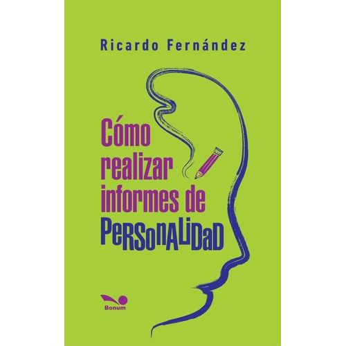COMO REALIZAR INFORMES DE PERSONALIDAD - RICARDO FERNANDEZ