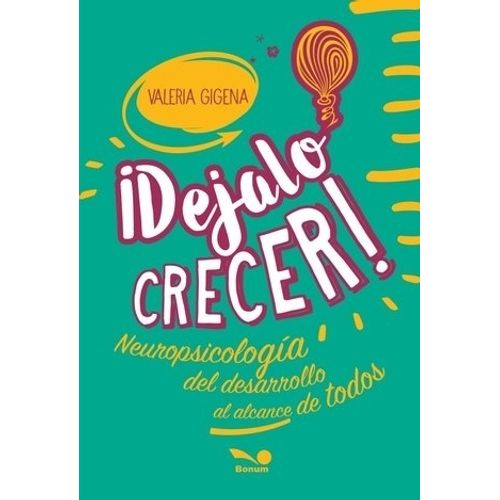DEJALO CRECER! - VALERIA GIGENA