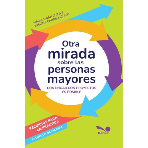 OTRA MIRADA SOBRE LAS PERSONAS MAYORES